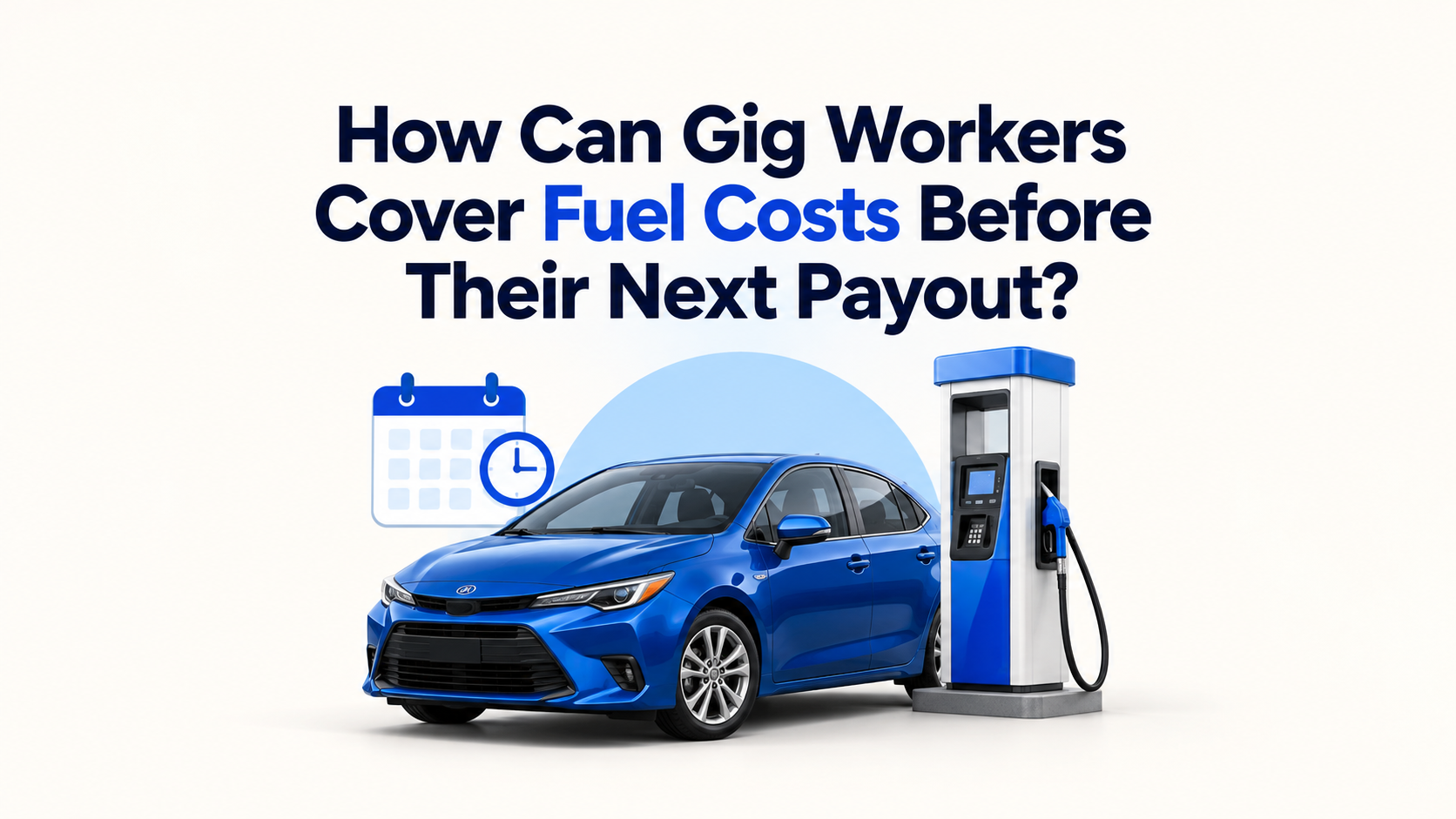 Fuel Financing for Gig Workers: Cash or Early Payout?